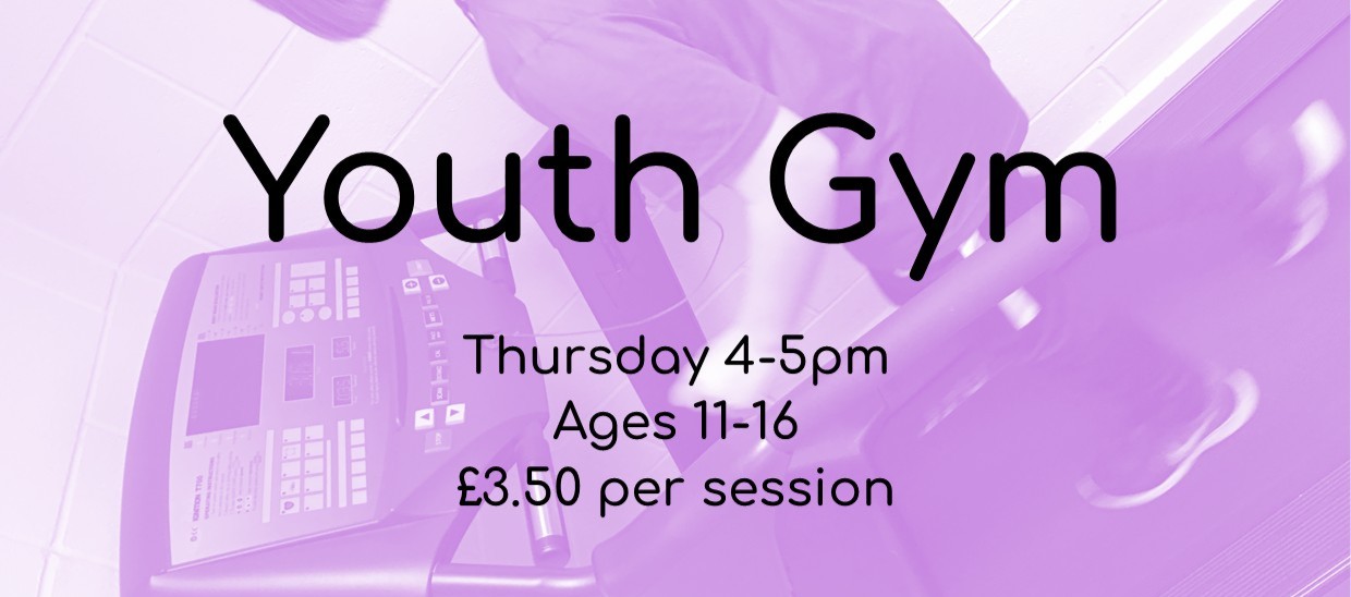 Youth Gym Thursday 4-5pm Ages 10-16 £3.50 per session